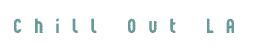 Chill Out LA